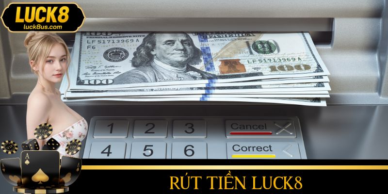 Rút Tiền LUCK8